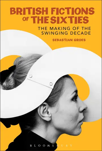 Cover of British Fictions of the Sixties