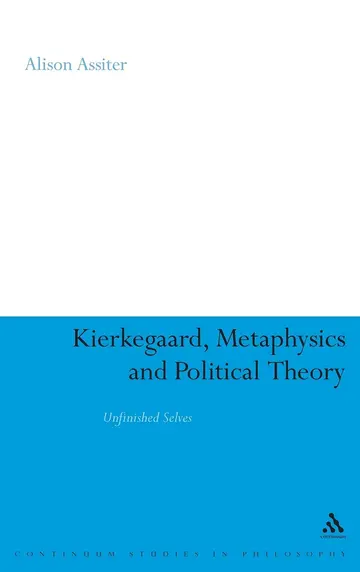 Cover of Kierkegaard, Metaphysics and Political Theory