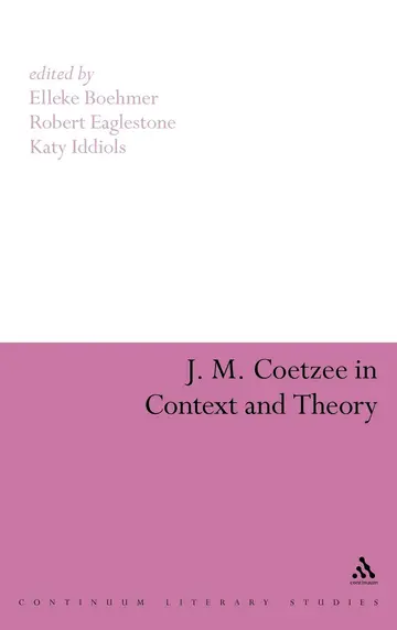 Cover of J.M. Coetzee in Context and Theory