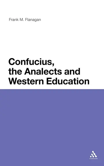 Cover of Confucius, the Analects and Western Education
