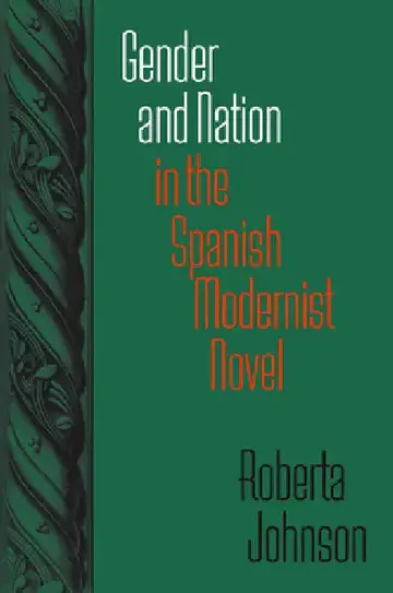 Cover of Gender and Nation in the Spanish Modernist Novel