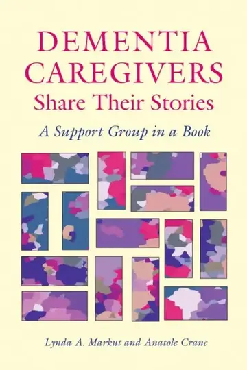 Cover of Dementia Caregivers Share Their Stories