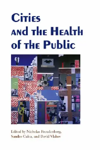Cover of Cities and the Health of the Public