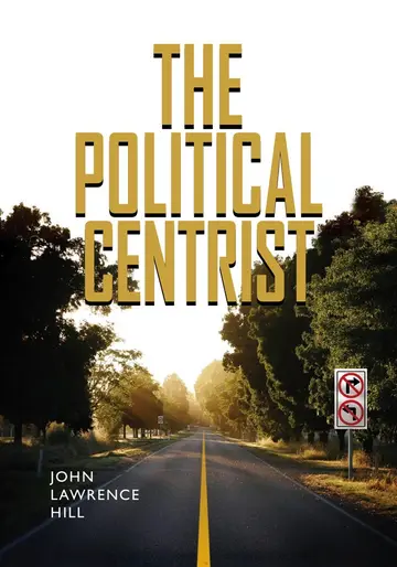 Cover of The Political Centrist