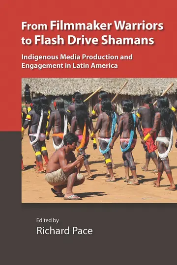 Cover of From Filmmaker Warriors to Flash Drive Shamans