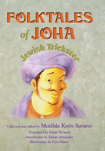 Cover of Folktales of Joha, Jewish Trickster