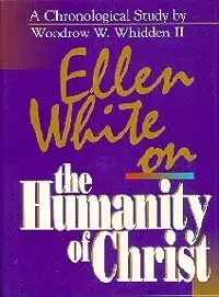 Cover of Ellen White on the Humanity of Christ