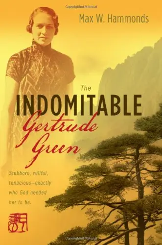 Cover of The Indomitable Gertrude Green