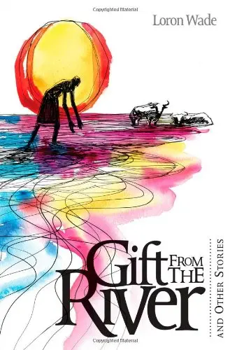 Cover of The Gift from the River