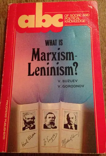 Cover of What Is Marxism-Leninism?