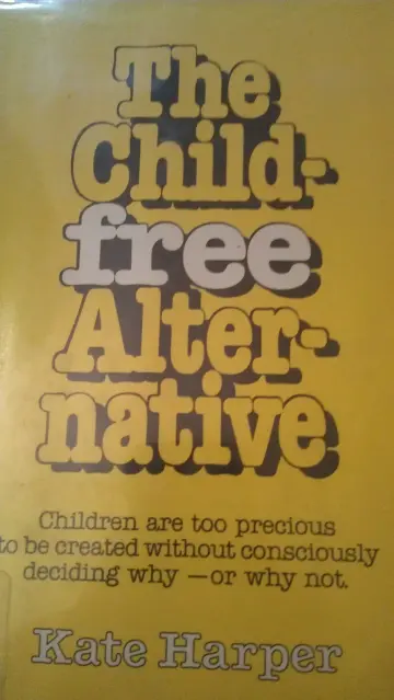 Cover of The childfree alternative