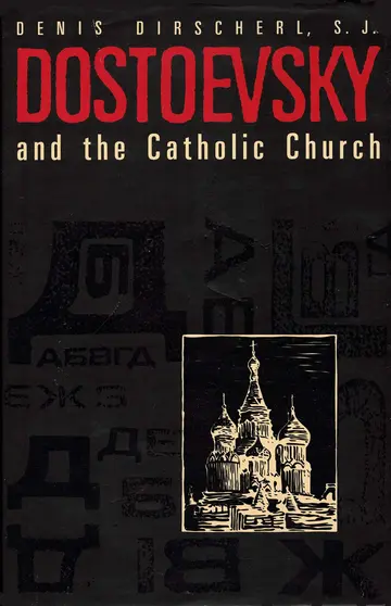 Cover of Dostoevsky and the Catholic Church