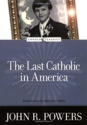 Cover of The Last Catholic in America