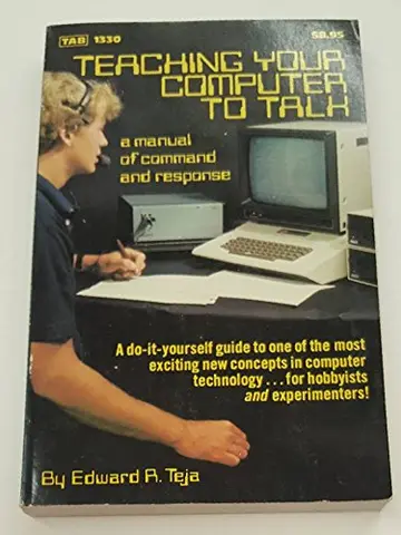 Cover of Teja ∗teaching∗ Your Computer to Talk–a Manual of Command and Response