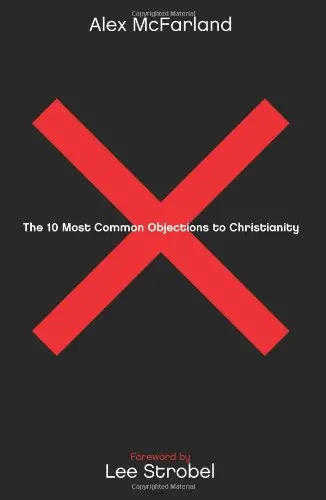 Cover of The 10 Most Common Objections to Christianity