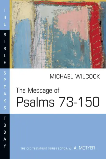 Cover of The Message of Psalms 73-150