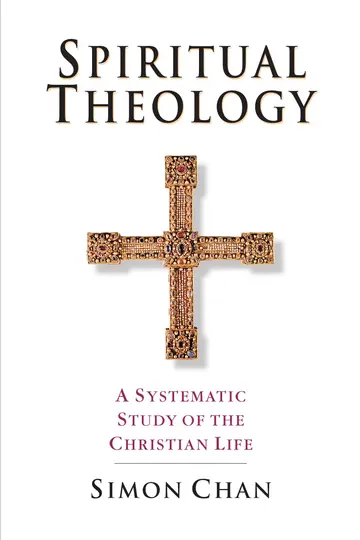 Cover of Spiritual Theology - A Systematic Study of the Christian Life