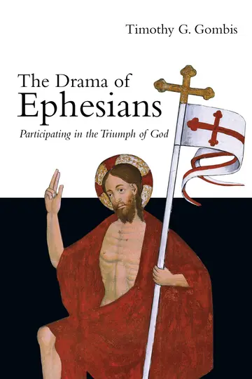 Cover of The Drama of Ephesians - Participating in the Triumph of God