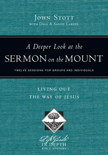 Cover of A Deeper Look at the Sermon on the Mount