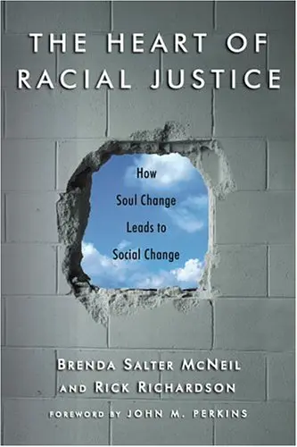 Cover of The Heart of Racial Justice