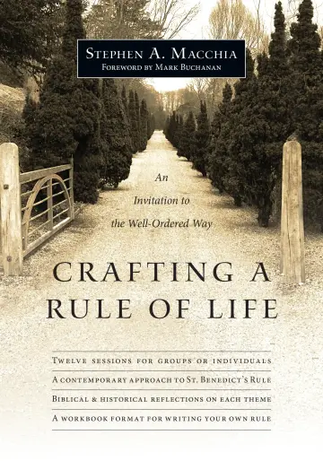 Cover of Crafting a Rule of Life - An Invitation to the Well-Ordered Way