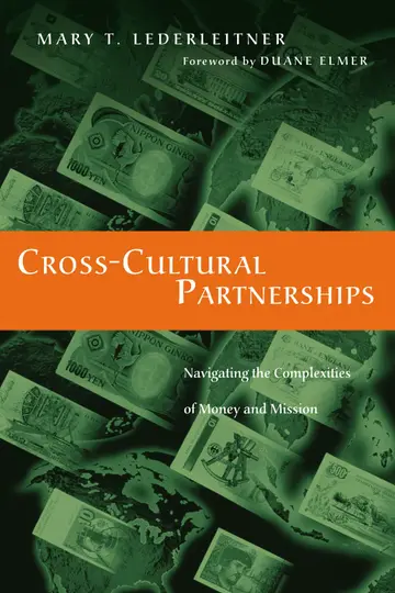 Cover of Cross–Cultural Partnerships – Navigating the Complexities of Money and Mission