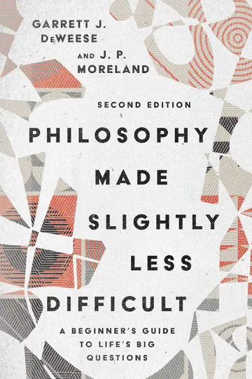 Cover of Philosophy Made Slightly Less Difficult - A Beginner`s Guide to Life`s Big Questions