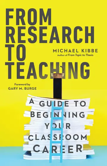 Cover of From Research to Teaching - A Guide to Beginning Your Classroom Career