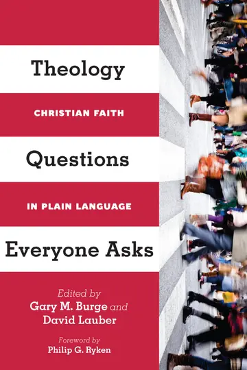 Cover of Theology Questions Everyone Asks – Christian Faith in Plain Language