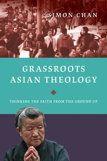 Cover of Grassroots Asian Theology - Thinking the Faith from the Ground up