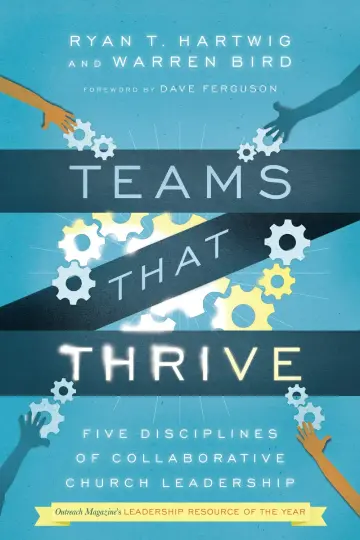 Cover of Teams That Thrive - Five Disciplines of Collaborative Church Leadership