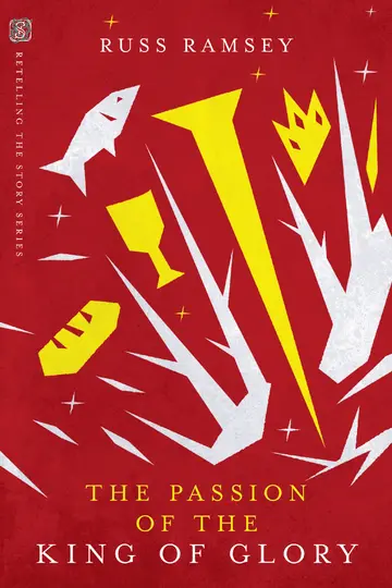 Cover of Passion of the King of Glory