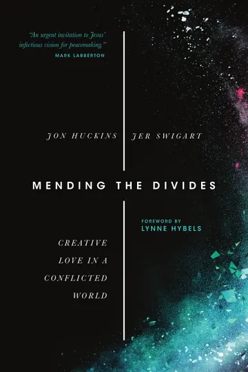 Cover of Mending the Divides - Creative Love in a Conflicted World