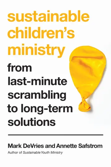 Cover of Sustainable Children`s Ministry - From Last-Minute Scrambling to Long-Term Solutions