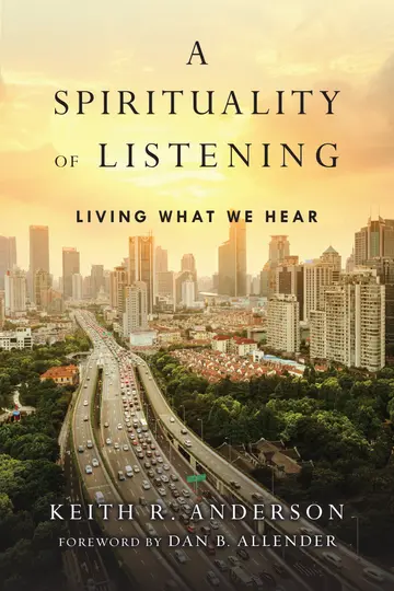 Cover of A Spirituality of Listening - Living What We Hear