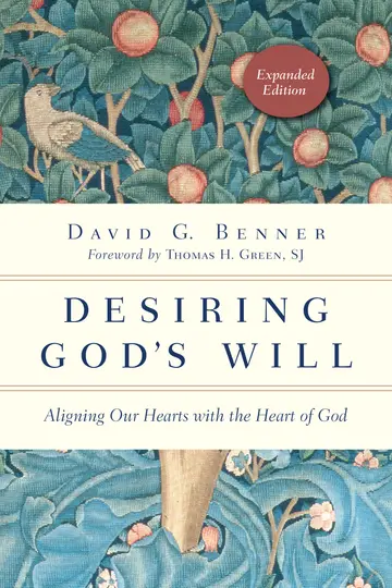 Cover of Desiring God`s Will - Aligning Our Hearts with the Heart of God