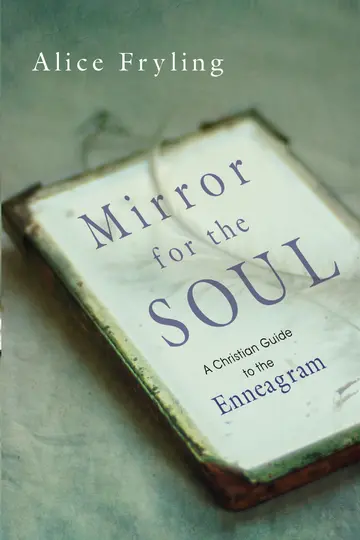 Cover of Mirror for the Soul – A Christian Guide to the Enneagram
