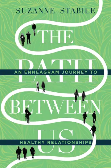 Cover of The Path Between Us - An Enneagram Journey to Healthy Relationships