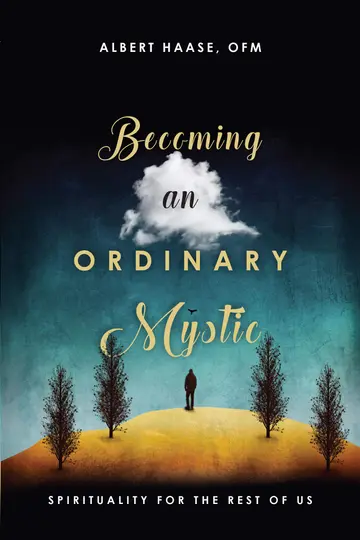 Cover of Becoming an Ordinary Mystic - Spirituality for the Rest of Us