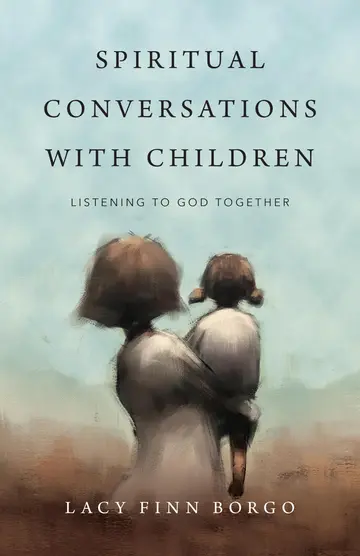 Cover of Spiritual Conversations with Children - Listening to God Together