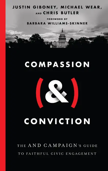 Cover of Compassion (&) Conviction - The AND Campaign`s Guide to Faithful Civic Engagement