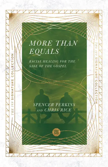 Cover of More Than Equals – Racial Healing for the Sake of the Gospel