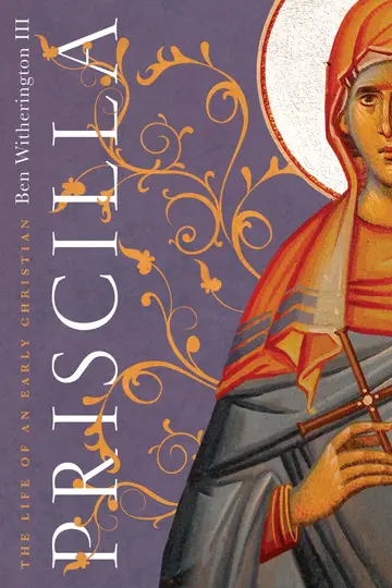 Cover of Priscilla - The Life of an Early Christian