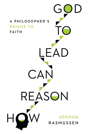 Cover of How Reason Can Lead to God - A Philosopher`s Bridge to Faith