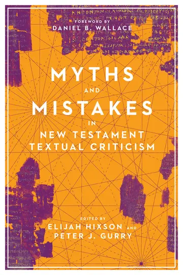 Cover of Myths and Mistakes in New Testament Textual Criticism