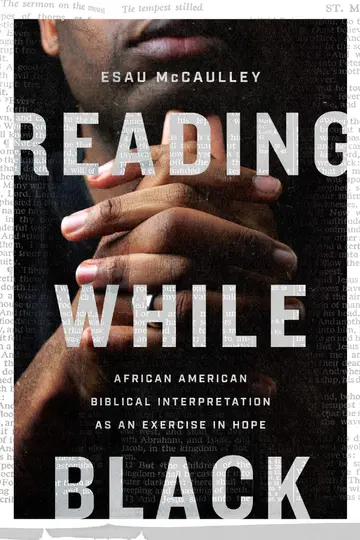 Cover of Reading While Black - African American Biblical Interpretation as an Exercise in Hope