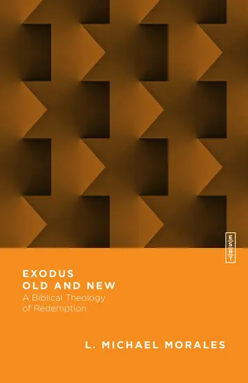 Cover of Exodus Old and New - A Biblical Theology of Redemption