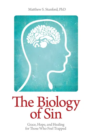 Cover of The Biology of Sin – Grace, Hope and Healing for Those Who Feel Trapped
