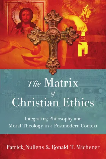 Cover of The Matrix of Christian Ethics