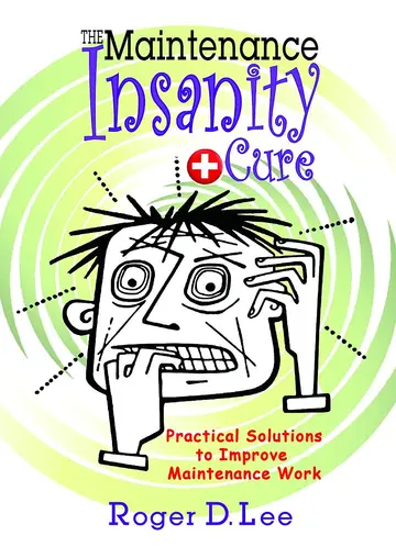 Cover of The "Maintenance Insanity" Cure
